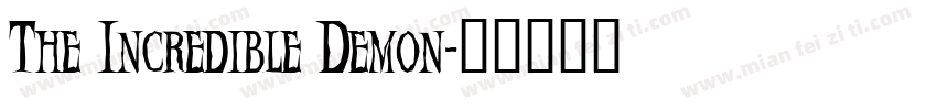 The Incredible Demon字体转换
